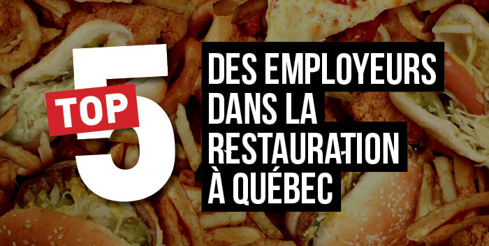 Top 5 des plus grands employeurs de la restauration à Québec
