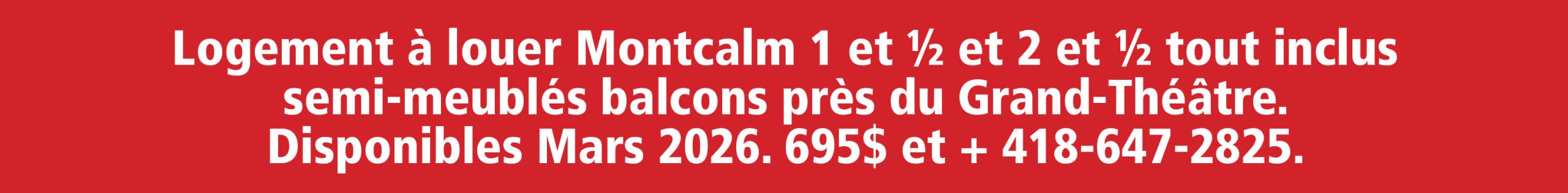 Logement à louer Montcalm