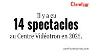 spectacles au Centre Vidéotron