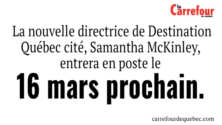Samantha McKinley Destination Québec cité (DQc).
