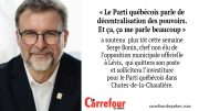 Serge Bonin, sollicitera l’investiture pour le Parti québécois dans Chutes-de-la-Chaudière.