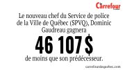 La rémunération de M. Gaudreau s’élèvera, au moment de sa prise en charge, à 235 893 $.