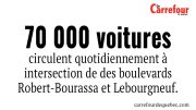 -70 000 voitures circulent quotidiennement à intersection de des boulevards Robert-Bourassa et Lebourgneuf.