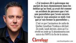 L’animateur de radio Jonathan Trudeau,l abandonnera son micro du FM93 à la fin de la saison.