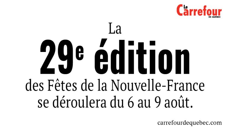 Les Fêtes de la Nouvelle-France se dérouleront du 6 au 9 août.