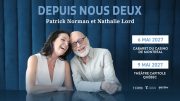 Patrick Norman et Nathalie Lord seront en spectacle au Théâtre Capitole le 9 mai 2027. (Image: Gestev)