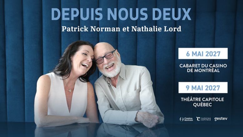 Patrick Norman et Nathalie Lord seront en spectacle au Théâtre Capitole le 9 mai 2027. (Image: Gestev)