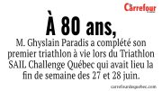 à 80 ans, Ghyslain Paradis a complété son premier triathlon lors du Triathlon SAIL Challenge Québec