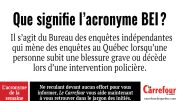 Le BEI est le Bureau des enquêtes indépendantes.