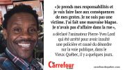 Pierre-Yves Lord qui été arrêté pour avoir insulté une policière et causé du désordre sur la voie publique, dans le Vieux-Québec.