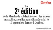 La Marche de solidarité envers les enjeux masculins a eu lieu le 19 septembre .